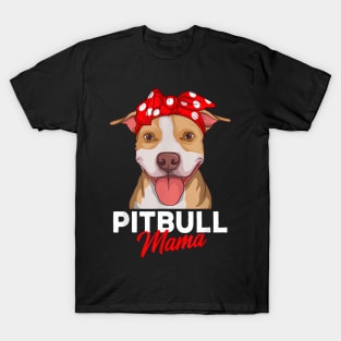 Pittie Mama Pitbull Dog Mom  Mothers Day T-Shirt